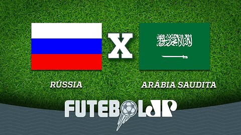 Rússia 5 x 0 Arábia Saudita - 14/06/18 - Copa 2018