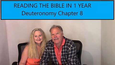 Reading the Bible in 1 Year - Deuteronomy Chapter 8