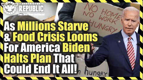 As Millions Starve & Food Crisis Looms For America Biden Stops Plan That Could End It All!