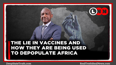 🌍 🇿🇦 Kenyan Doctor Exposes the World Health Organization's Dark Agenda to Depopulate Africa Using Vaccines 💉