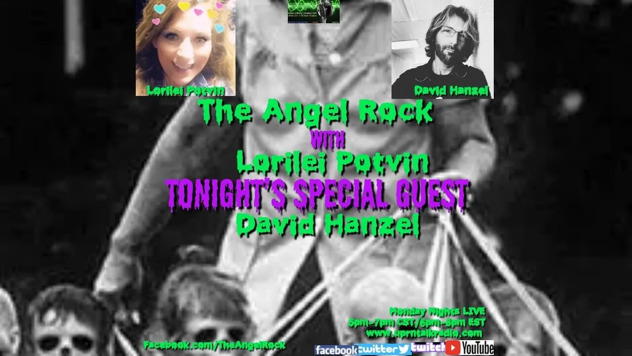 The Angel Rock with Lorilei Potvin & Guest David Hanzel