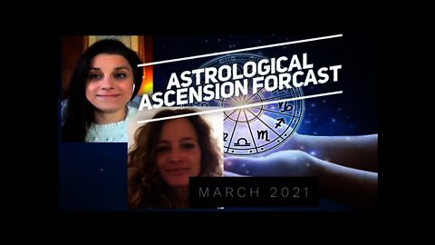 March 2021 Astrological Ascension Forecast - the 8 / sovereign royalty / divine will / self honor