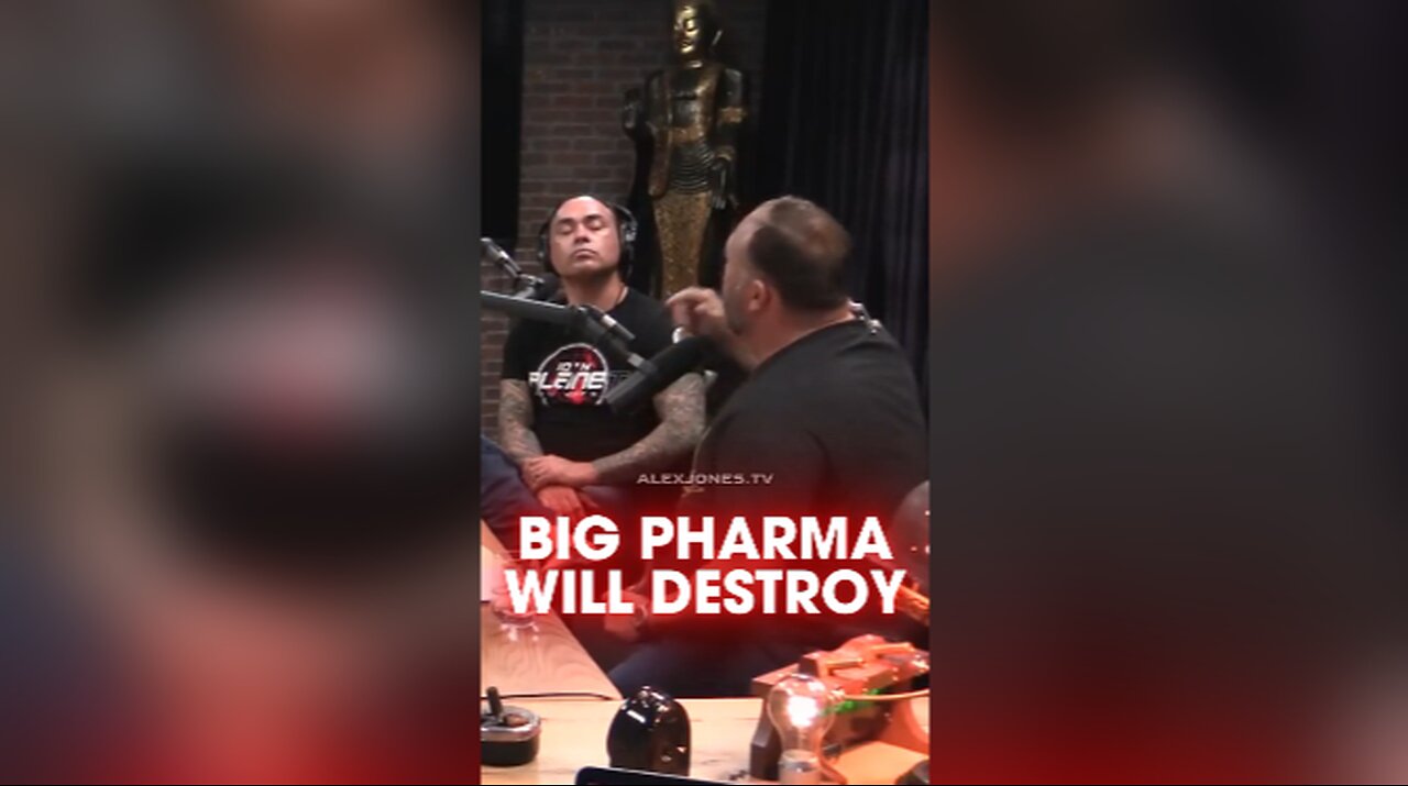 Alex Jones: Big Pharma Sorcerers Will Destroy You - Joe Rogan 1255