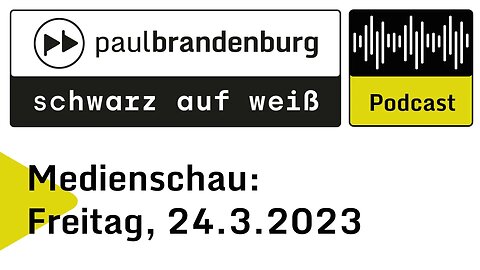 Medienschau: Freitag, 24. März 2023