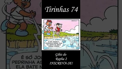 Tirinhas da Turma da Mônica nº 74 | Gibis do Rapha 2