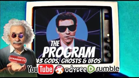 The Program #3 Gods, Ghosts & UFOs