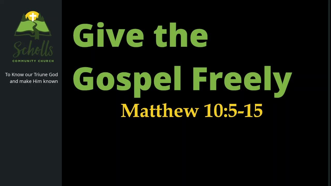 Give the Gospel Freely