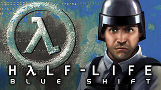 Half-Life: Blue Shift (part 1) | Hazard Course