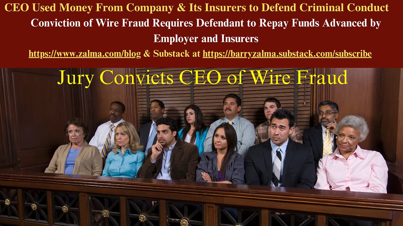 CEO Used Money From Company & Its Insurers to Defend Criminal Conduct