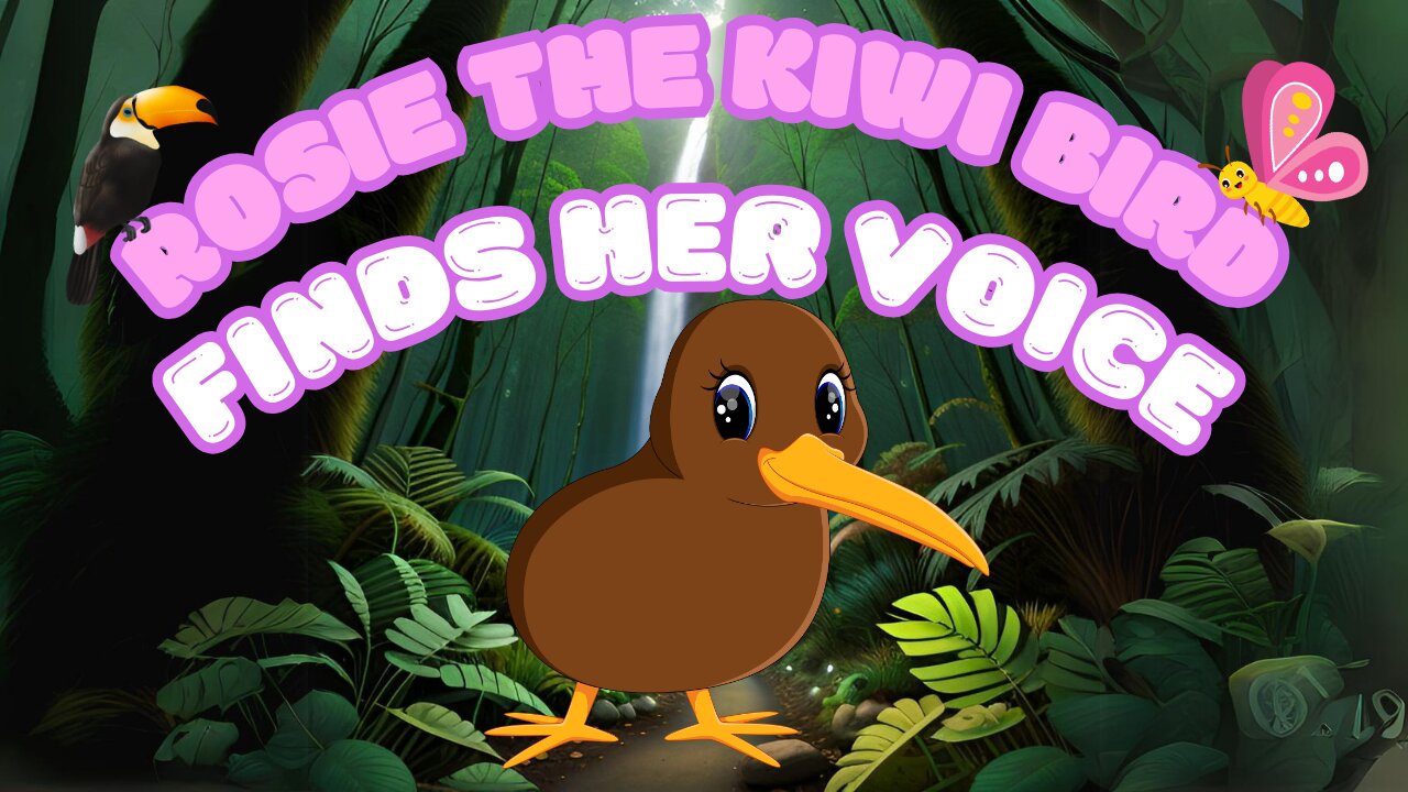 Rosie the Kiwi Bird Finds Her Voice