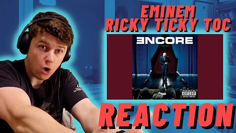 EMINEM - Ricky Ticky Toc - FIRST TIME IRISH REACTION