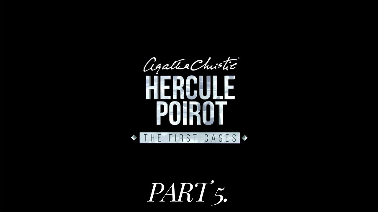 Agatha Christie: Hercule Poirot - The First Cases Part 5. (Switch)