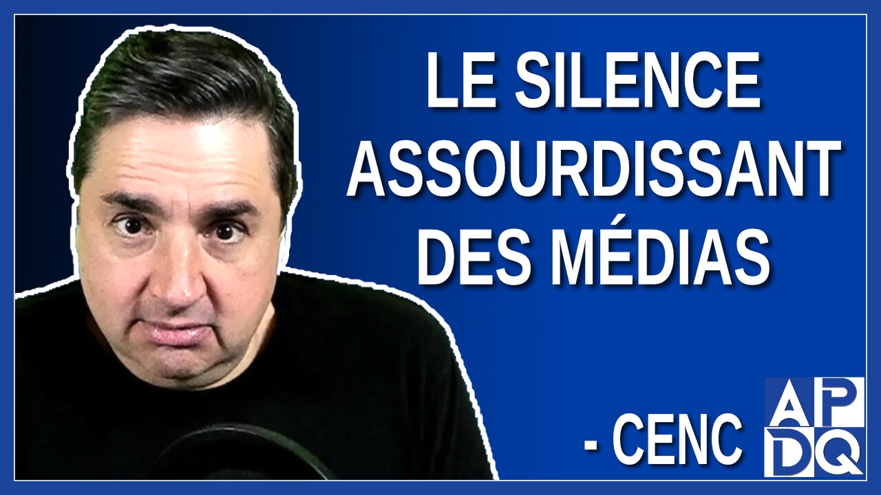 Le silence assourdissant des médias