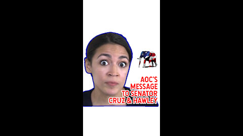 AOC's Message To Senator Cruz & Hawley