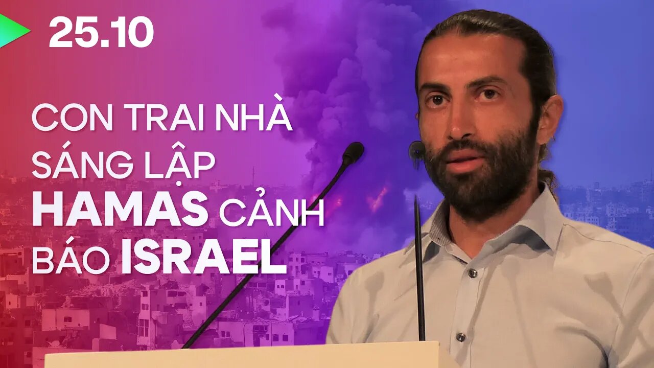 Con trai nhà sáng lập Hamas cảnh báo Hoa Kỳ và Israel