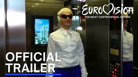 Eurovision: The Most Controversial Edition | Official Trailer