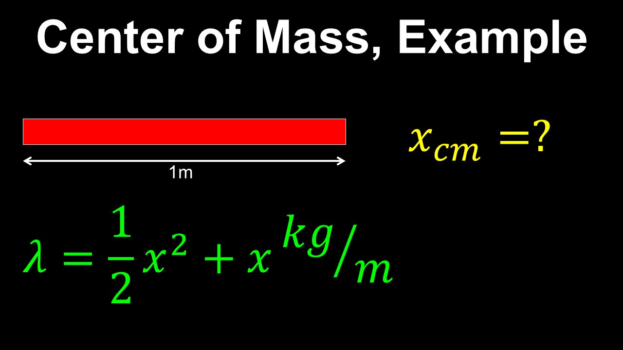 Center of Mass, Continuous Body, Integration, Example - AP Physics C (Mechanics)