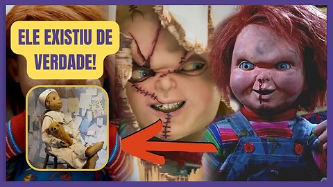 A HISTÓRIA REAL DO CHUCKY O BONECO ASSASSINO 🔪