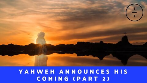 Yahweh Announces His Coming (Part 2) | Moniquet Saintil | Immanuel Tabernacle