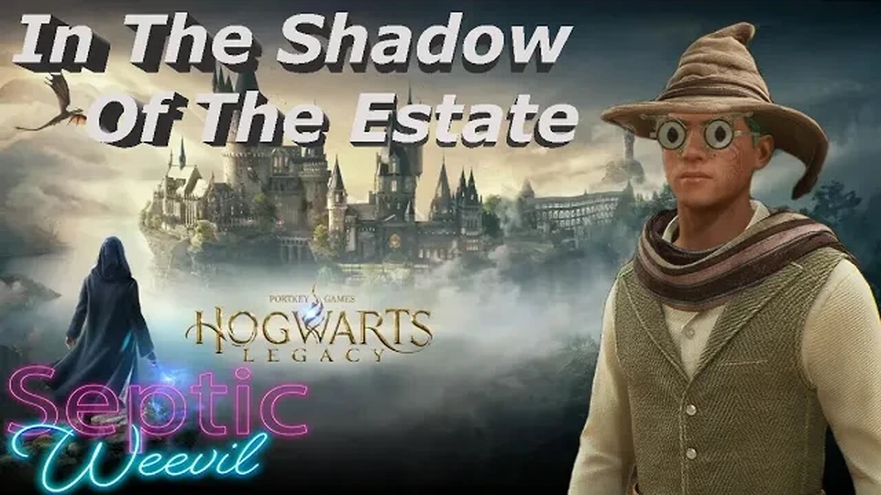 Hogwarts Legacy - Lvl 25 - In The Shadow Of The Estate & The High Keep Quests