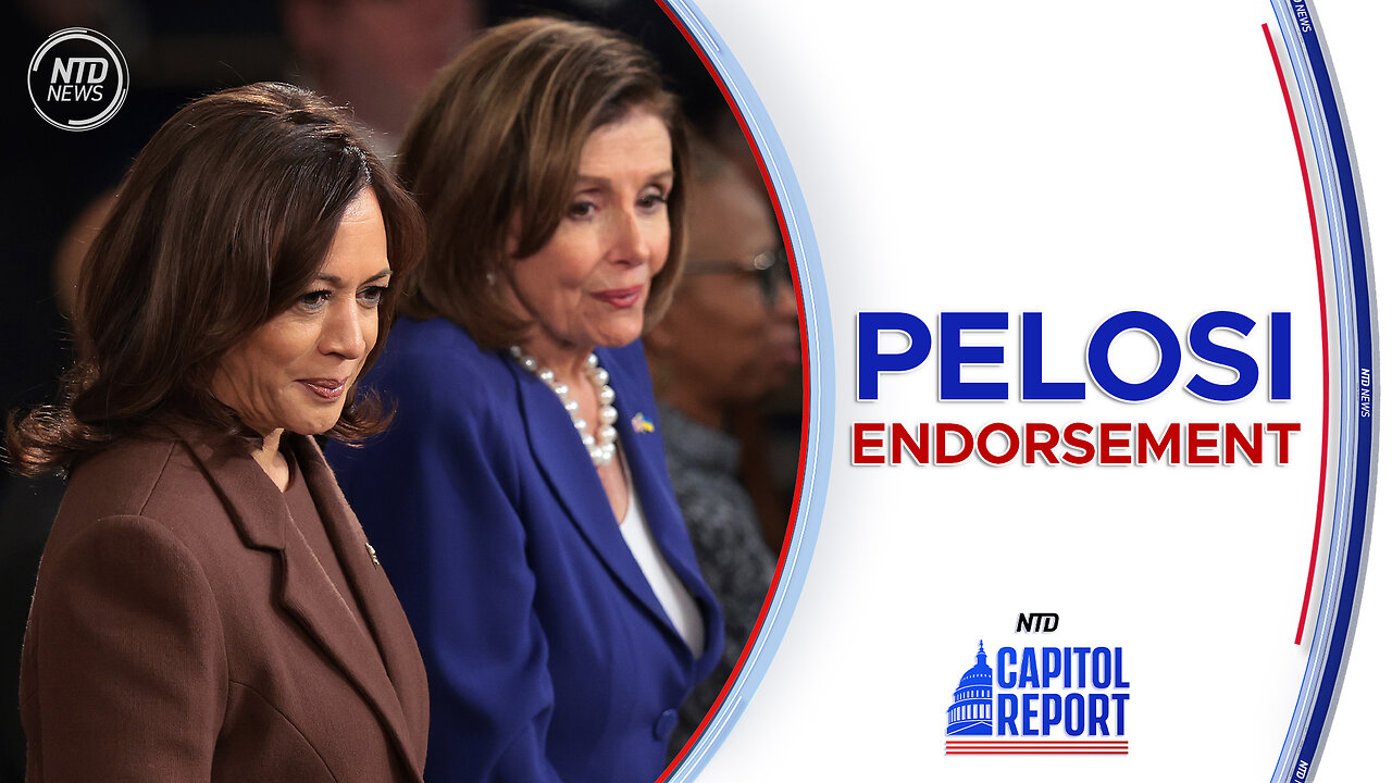 Pelosi Endorses Harris While Democrats Seek to Unify Heading Into DNC Convention Next Month