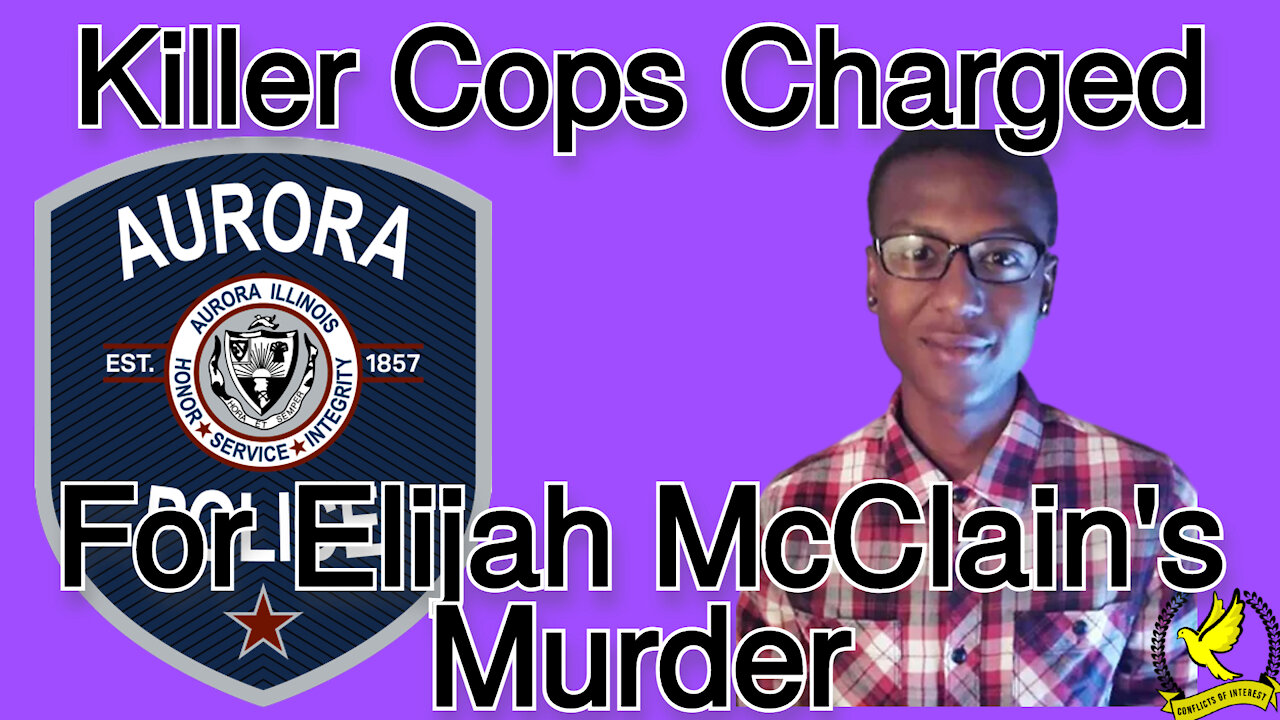 Accountability for Killer Cops? Elijah McClain’s Murderers Charged