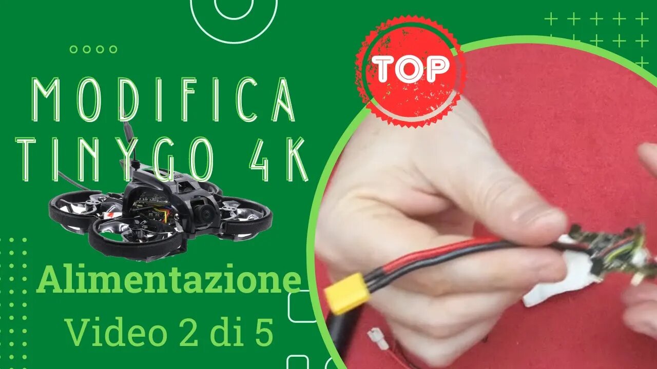 Modificare TinyGO 4K - Alimentazione, canopy e cavetto video - Video 2 di 5