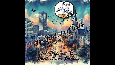 The Midnight Show Episode 81: The Birthday Bash