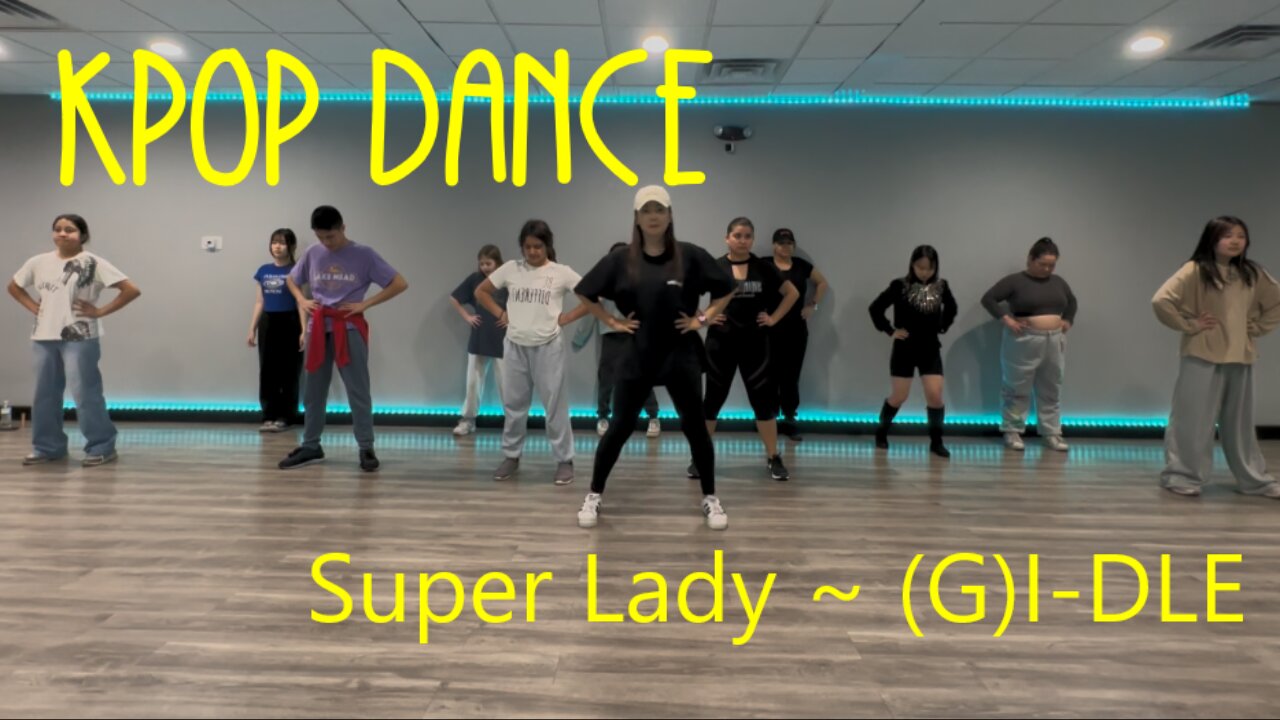 KPop Dance Class Las Vegas ~ Super Lady by (G)I-DLE