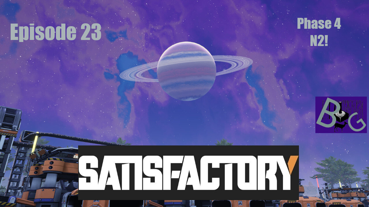 Satisfactory 1.0 Playthrough Episode 23 (pt 2)