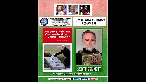 Scott Bennett - Scott Bennett - "Analyzing Putin: The Checkmate Move in Global Revolution"