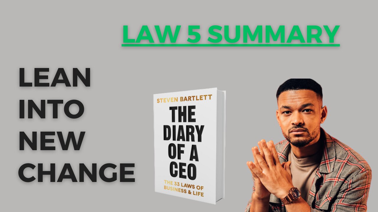 Diary of a CEO Book by Steven Bartlett Law 5 Chapter Summary