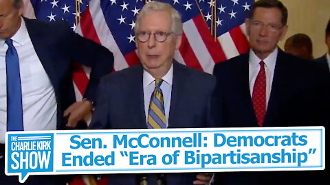 Sen. McConnell: Democrats Ended “Era of Bipartisanship”