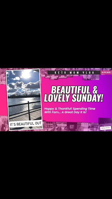 It's A Beautiful Sunday! (What Are You Thankful For?) | Keto Mom Vlog