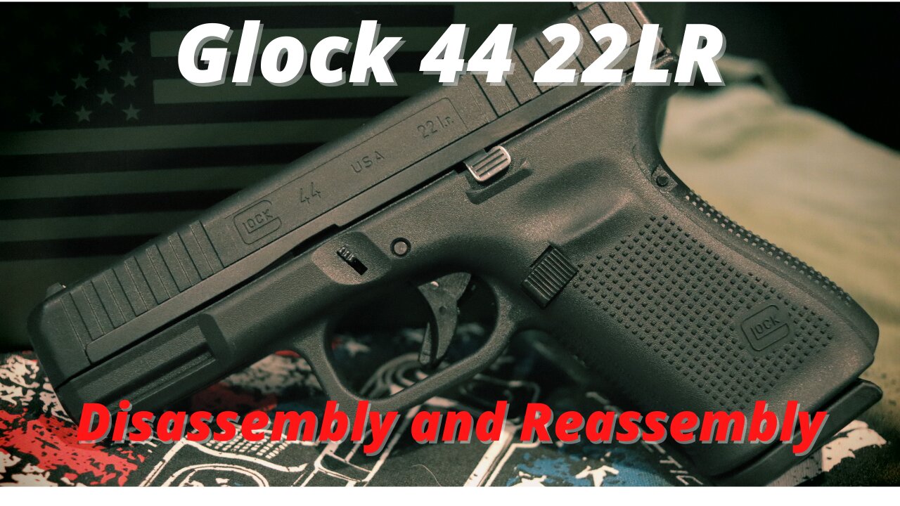 Glock 44 22LR Disassembly and Reassembly