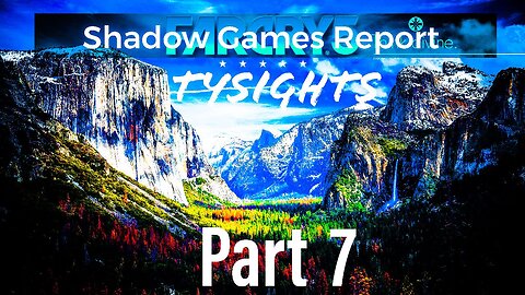 No Faith in Deceit / #FarCry5 - Part 7 #TySights #SGR 10/12/24 12pm-CST