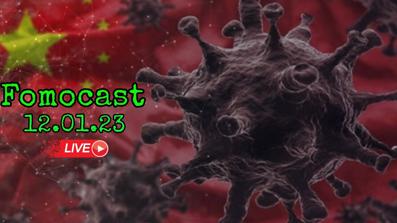 Fomocast 12.01.23 | Plandemic 2, The Election Year Phenomenon