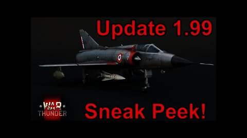 I fly (Badly) the Mirage IIIC War Thunder Dev Server - 1.99 Sneak Peek