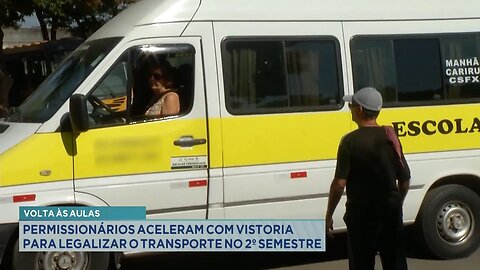 Volta às Aulas: Permissionários Aceleram com Vistoria para Legalizar o Transporte no 2º Semestre.