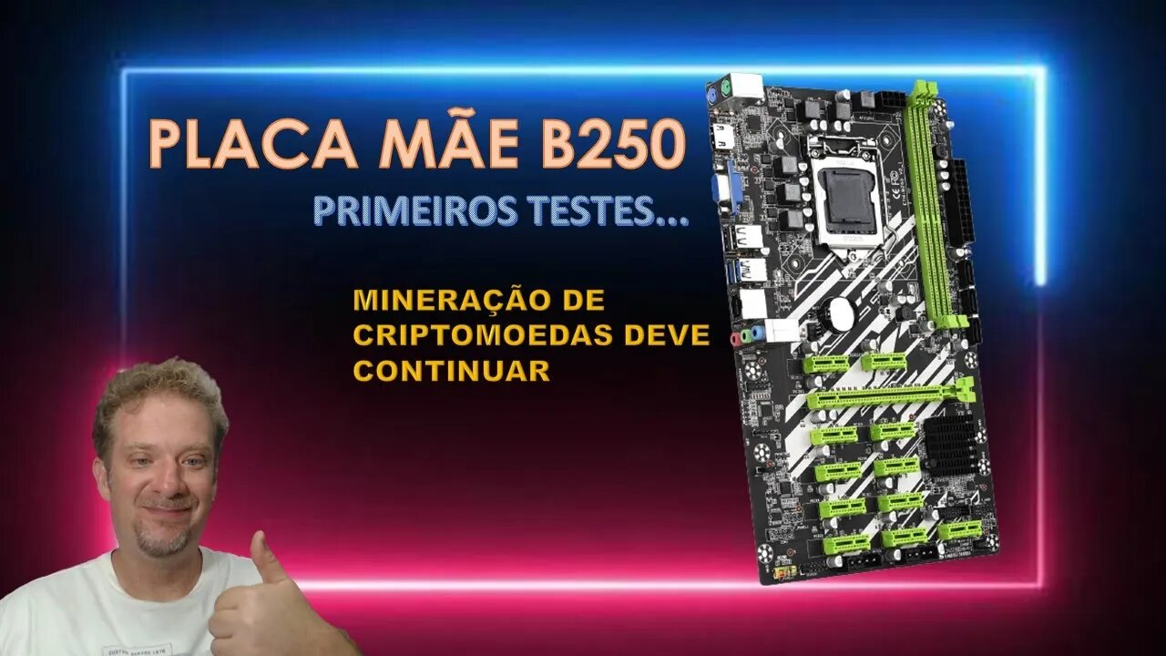 REVIEW DA PLACA MÃE BTC250 - PRIMEIROS TESTES FUNCIONAIS