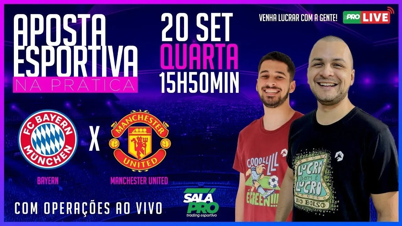 Bayern x Manchester United - LIVE AO VIVO 🔴 | Apostas Trade Futebol