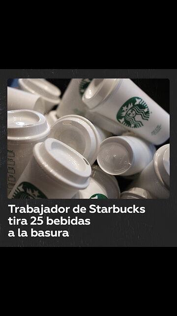 Empleado de Starbucks arroja a la basura 25 bebidas sin reclamar