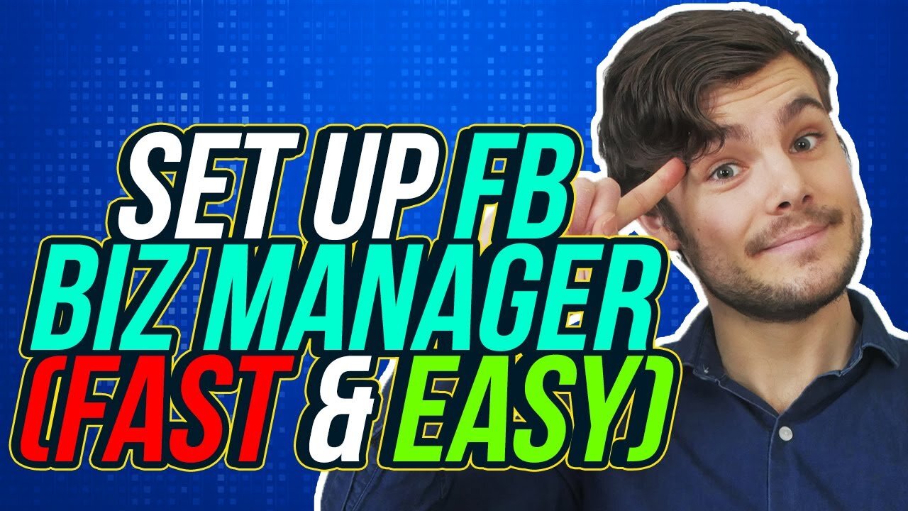 How To Set Up A Facebook Business Manager Account in 2021 & Verify Business