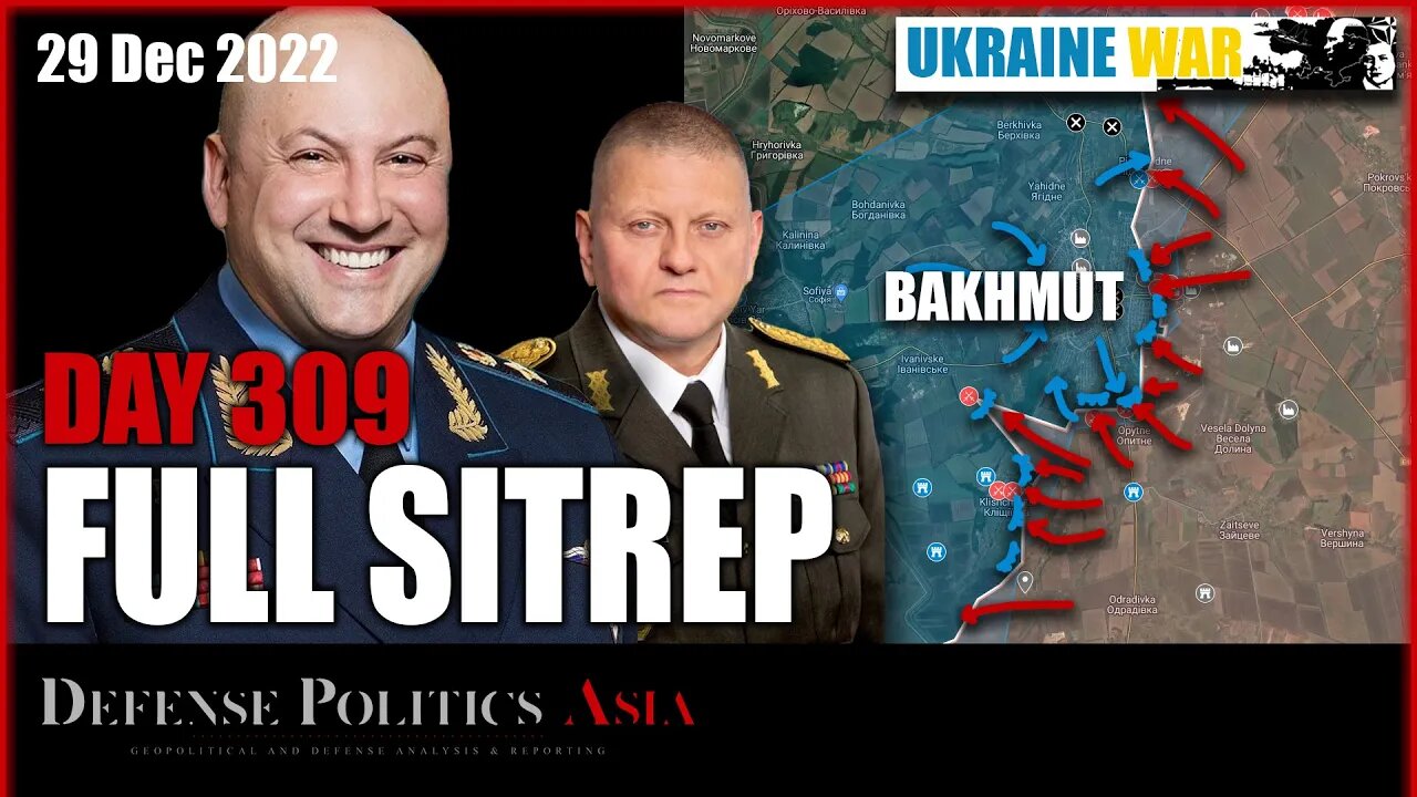 [ Ukraine SITREP ] Day 309 (29/12): Russian Bakhmut pincer developing, fighting reported SW of City