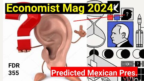 Did the Economist 2024 Mag Predict Trumps Ear Like the Mexican President?
