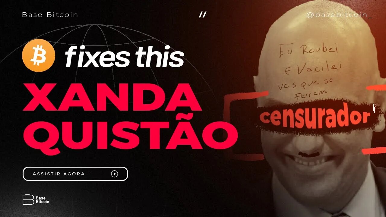 Liberté | XANDAQUISTAO Brasileiros se levantam contra tirânia do ministro da verdade -Base Bitcoin