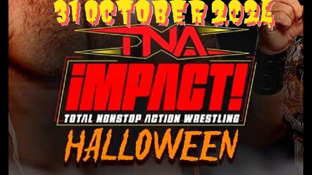 TNA Impact Halloween Results 2024 31st October 2024