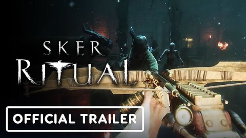 Sker Ritual - Official Story Trailer