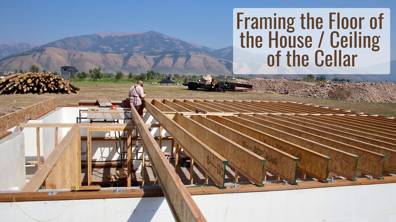 Framing the Floor of the House / Ceiling of the Cellar, Trenching in Future Utilities, Next Steps