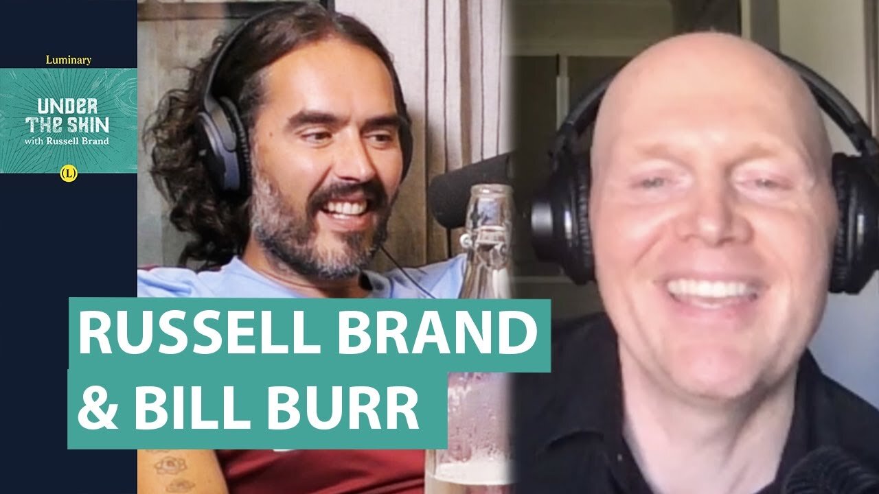 Rabbits, Psychopaths & Religion with Bill Burr & Russell Brand